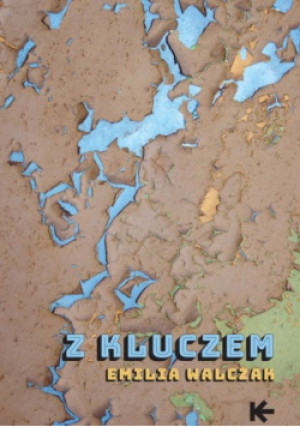 Z kluczem - Emilia Walczak - książka reportaż wyd. 2021