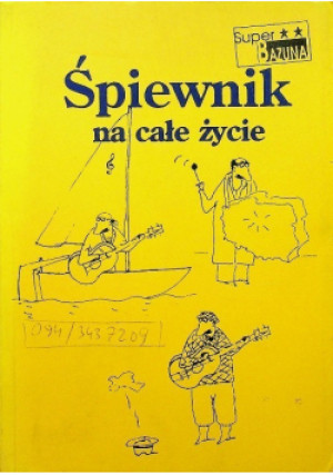 Śpiewnik na całe życie - książka  wyd. 2002