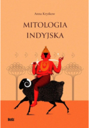 Mitologia indyjska - Anna Kryśkow - książka  wyd. 2022