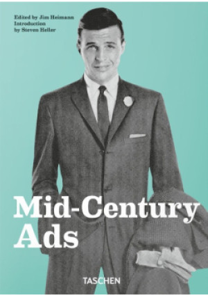 Mid Century ads - Steven Heller - książka  wyd. 2015