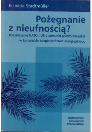 Pożegnanie z nieufnością - Elżbieta Stadtmuller - książka  wyd. 2003