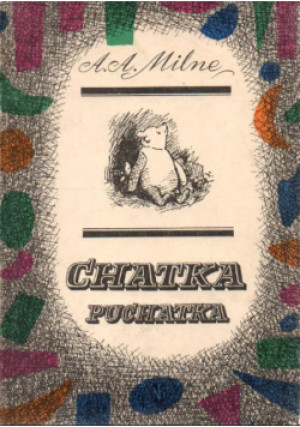 Milne Chatka Puchatka - A. A. Milne - książka  wyd. 1971