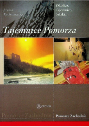 Tajemnice Pomorza - Janina Kochanowska - książka  wyd. 2004