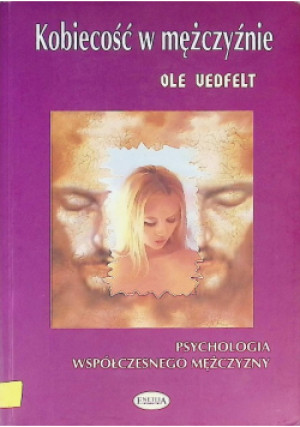 Kobiecość w mężczyźnie - Vedfelt Ole - książka  wyd. 2004