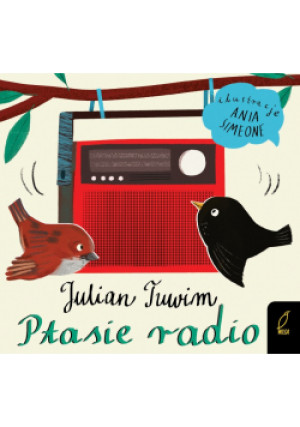 Ptasie radio - Julian Tuwim - książka  wyd. 2022