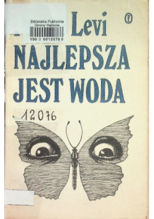 Najlepsza jest woda - Primo Levi - książka  wyd. 1983