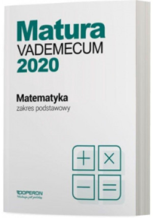Matura 2020 Matematyka Vademecum Zakres podstawowy - Gałązka Kinga - książka  wyd. 2019