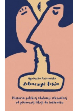 Zobaczyć łosia - Agnieszka Kościańska - książka  wyd. 2017