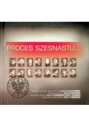 Proces szesnastu... - Zygmunt Walkowski - książka  wyd. 2008
