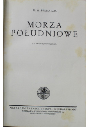 Morza południowe, 1936 r. - H. A. Bernatzik - książka  wyd. 1936