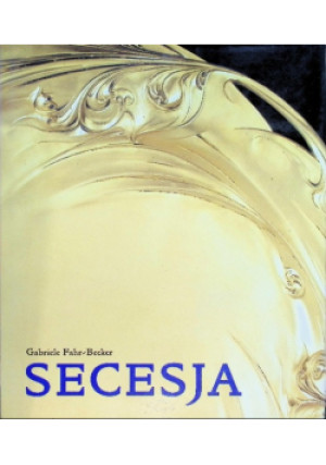 Secesja - Gabriele Fahr - Becker - książka  wyd. 2000