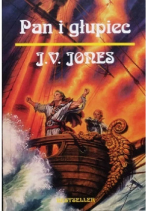 Pan i Głupiec - J. V. Jones - książka fantasy wyd. 1999