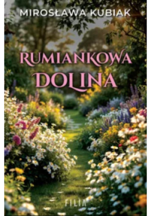 Rumiankowa Dolina - Mirosława Kubiak - książka  wyd. 2025