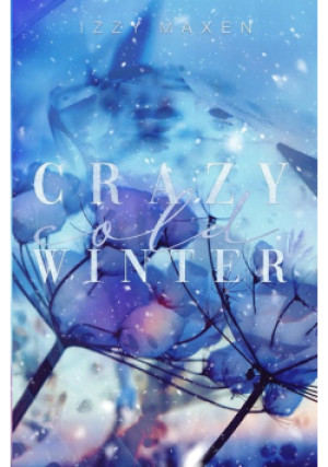 Crazy Cold Winter - Izzy Maxen - książka  wyd. 2025