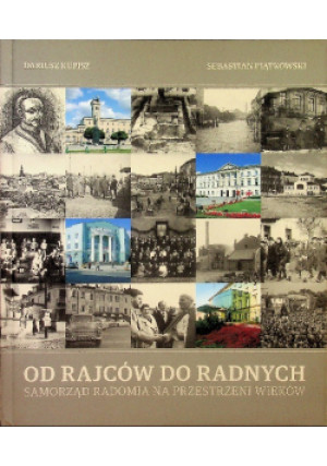 Od Rajców Do Rannych - Dariusz Kupisz - książka  wyd. 2016