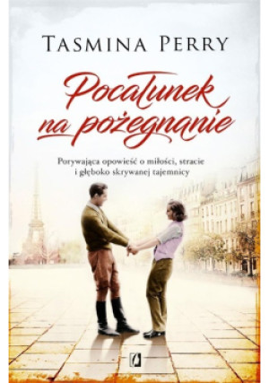Pocałunek na pożegnanie - Tasmina Perry - książka  wyd. 2017