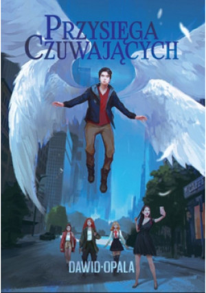 Przysięga Czuwających - Dawid Opala - książka fantasy wyd. 2023