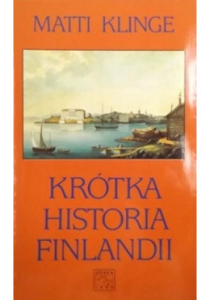 Krótka Historia Finlandii - Matti Klinge - książka historyczna wyd. 1997