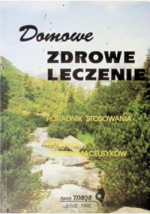 Domowe zdrowe leczenie - książka  wyd. 1992