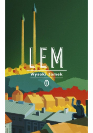 Wysoki Zamek - Stanisław Lem - książka fantasy wyd. 2020