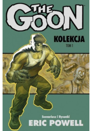 The Goon Kolekcja Tom 1 - Eric Powell - książka  wyd. 2018