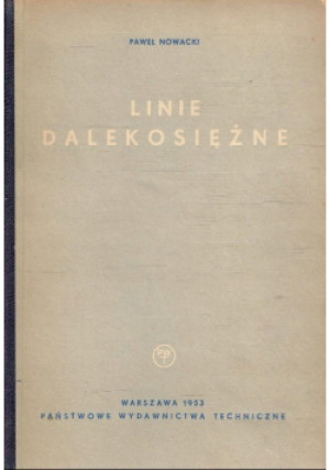 Linie dalekosiężne - Paweł Nowacki - książka  wyd. 1953