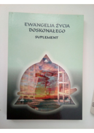 Ewangelia Życia Doskonałego Suplement - książka  wyd. 2005