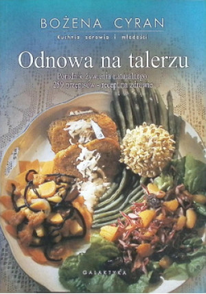 Odnowa na talerzu - Bożena Żak-Cyran - książka  wyd. 2007