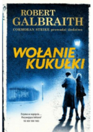 Wołanie kukułki - Robert Galbraith - książka  wyd. 2022