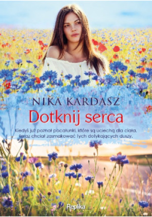 Dotknij serca - Nika Kardasz - książka  wyd. 2023