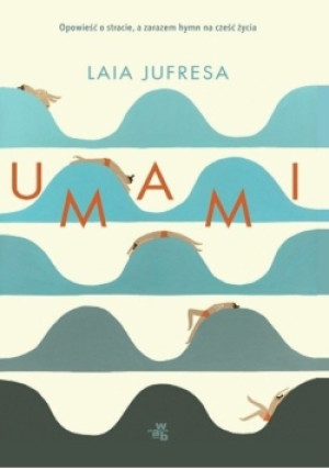 Umami - Laia Jufresa - książka  wyd. 2017
