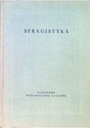 Sfragistyka - M Gumowski, M. Haisig - książka  wyd. 1960