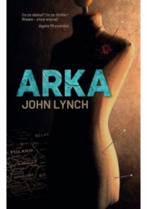 Arka - John Lynch - książka  wyd. 2021