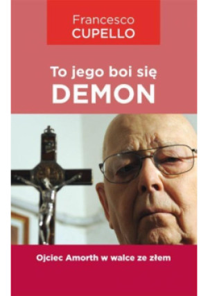To jego boi się demon - Cupello Francesco - książka  wyd. 2015