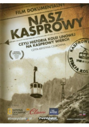 Nasz Kasprowy - Marek Grajewski - książka historyczna wyd. 2013