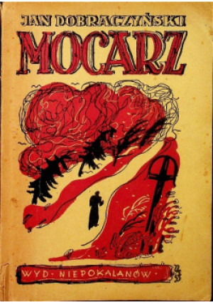 Mocarz 1947 r. - Jan Dobraczyński - książka  wyd. 1947