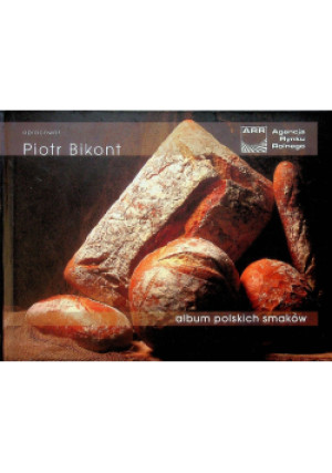 Album polskich smaków - Piotr Bikont - książka  wyd. 2011