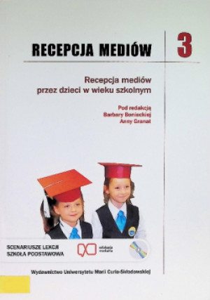 Recepcja mediów 3 - Barbara Boniecka, Anna Granat - książka  wyd. 2017