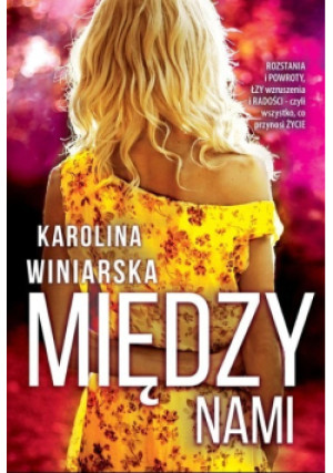Między nami - Karolina Winiarska - książka  wyd. 2022