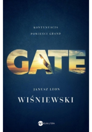 Gate - Janusz L. Wiśniewski - książka  wyd. 2022