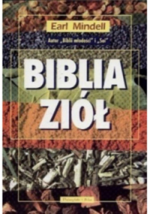 Biblia ziół - Earl Mindell - książka  wyd. 1999