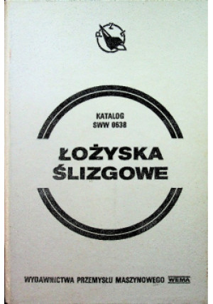 Łożyska ślizgowe - książka  wyd. 1980