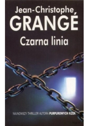 Czarna linia - Jean-Christophe Grange - książka  wyd. 2008