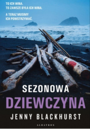Sezonowa dziewczyna - Jenny Blackhurst - książka  wyd. 2025