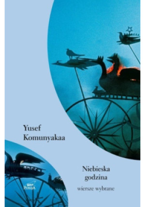 Niebieska godzina - Yusef Komunyakaa - książka  wyd. 2021