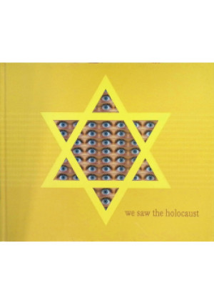We saw the holocaust - książka  wyd. 2005