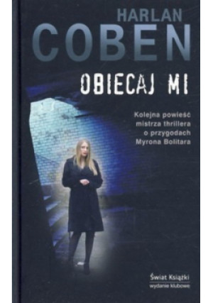 Obiecaj mi - Harlan Coben - książka  wyd. 2008