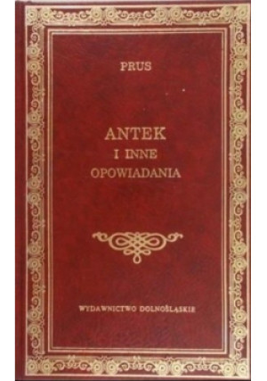 Antek i inne opowiadania - Bolesław Prus - książka  wyd. 2000
