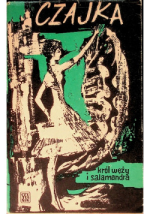 Król węży i salamandra - Czajka - książka fantasy wyd. 1968
