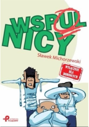 Wspólnicy - Sławomir Michorzewski - książka  wyd. 2010